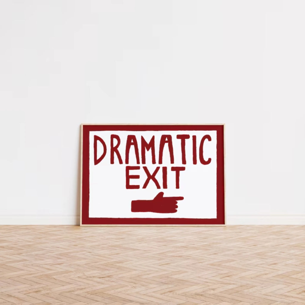 Dramatic Exit Wall Art Print